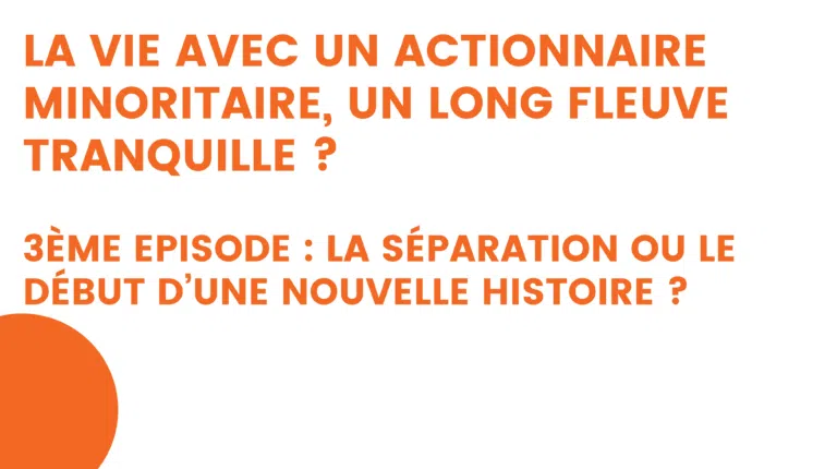 la vie avec un actionnaire minoritaire