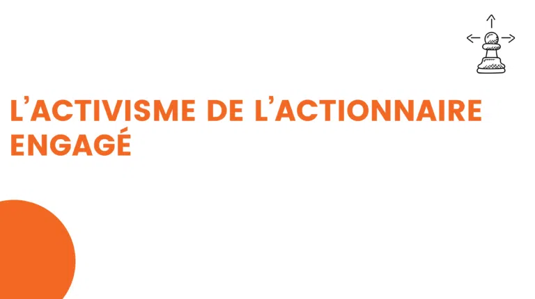 l’activisme de l’actionnaire engagé