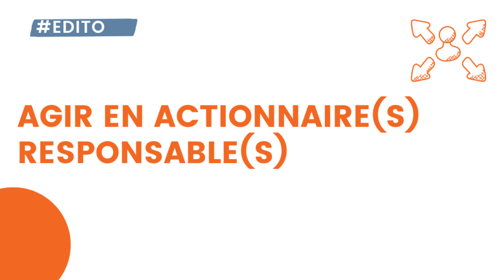 Edito Family & Co - Agir en actionnaire responsable