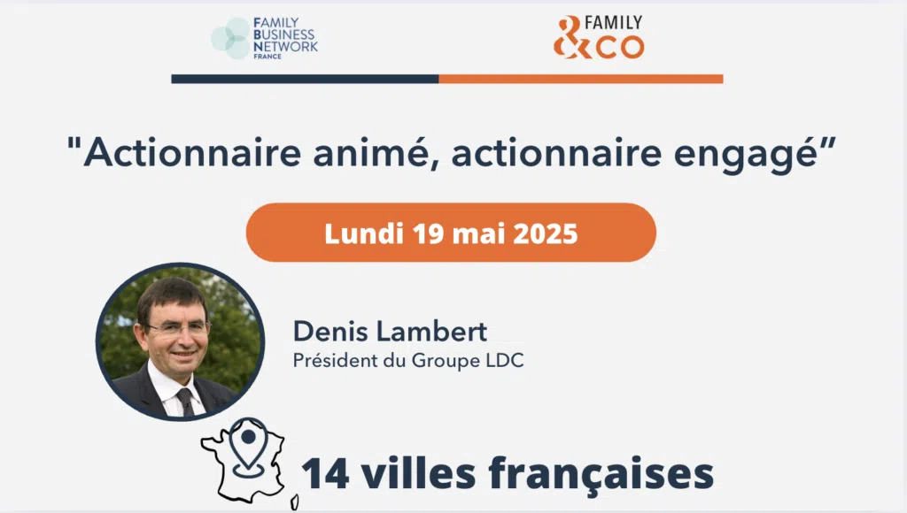 actionnaire familial conseil entreprise familiale animation actionnaire family business network