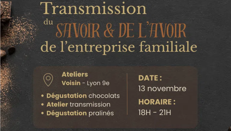Transmission du savoir et de l'avoir de l'entreprise familiale - chocolat