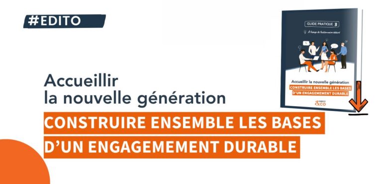 Accueillir la nouvelle génération : construire ensemble les bases d’un Engagement durable