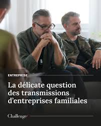 la délicate question des transmission