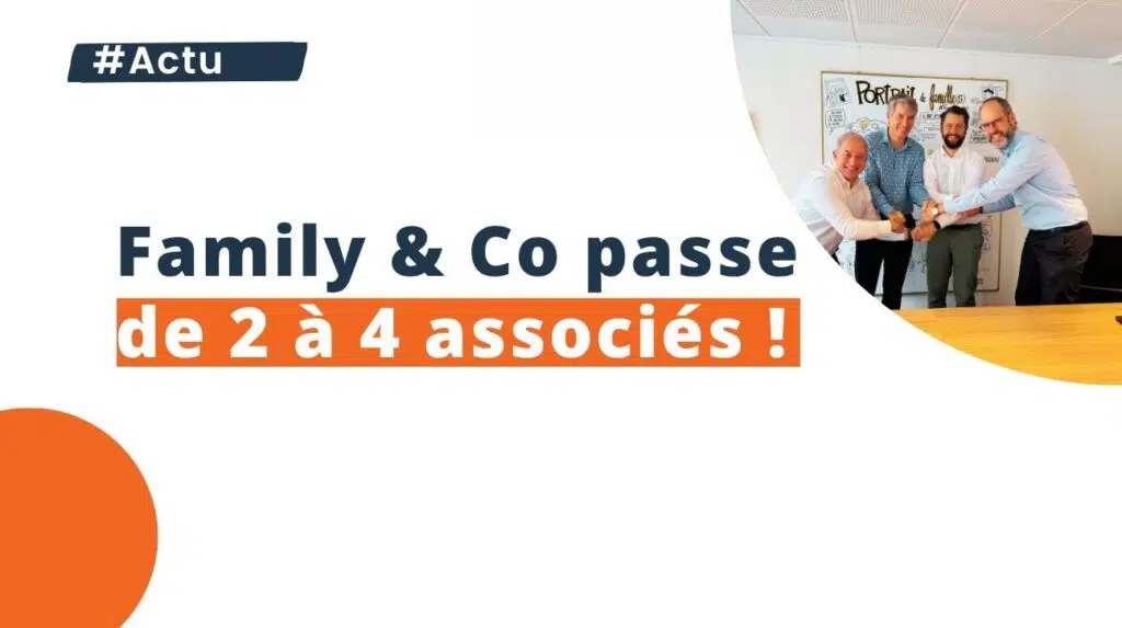 Actu siteweb nouveaux associés pour Family & Co